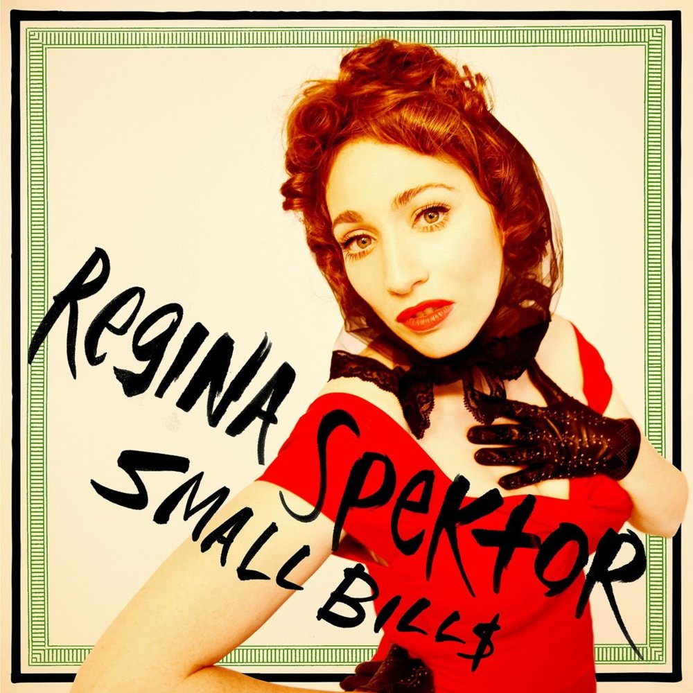 Album cover art for "Small Bill$" by Regina Spektor