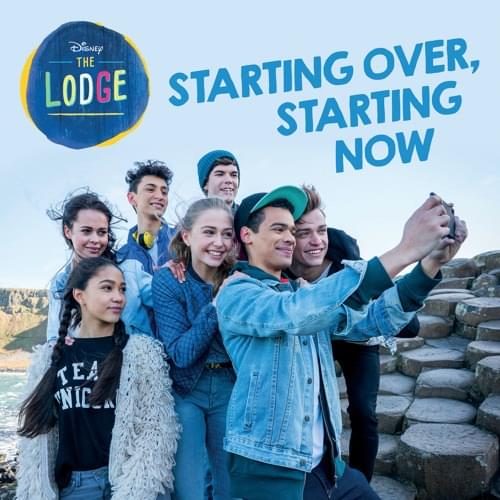 Starting Over, Starting Now by Cast of The Lodge