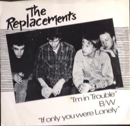 Album cover art for "If Only You Were Lonely" by The Replacements