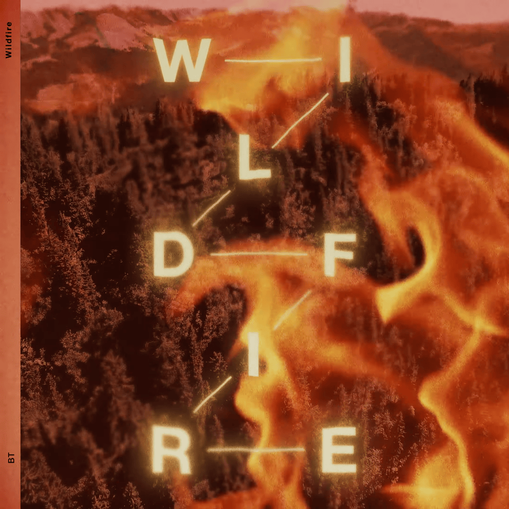 Album cover art for "Wildfire" by BT & iamhill
