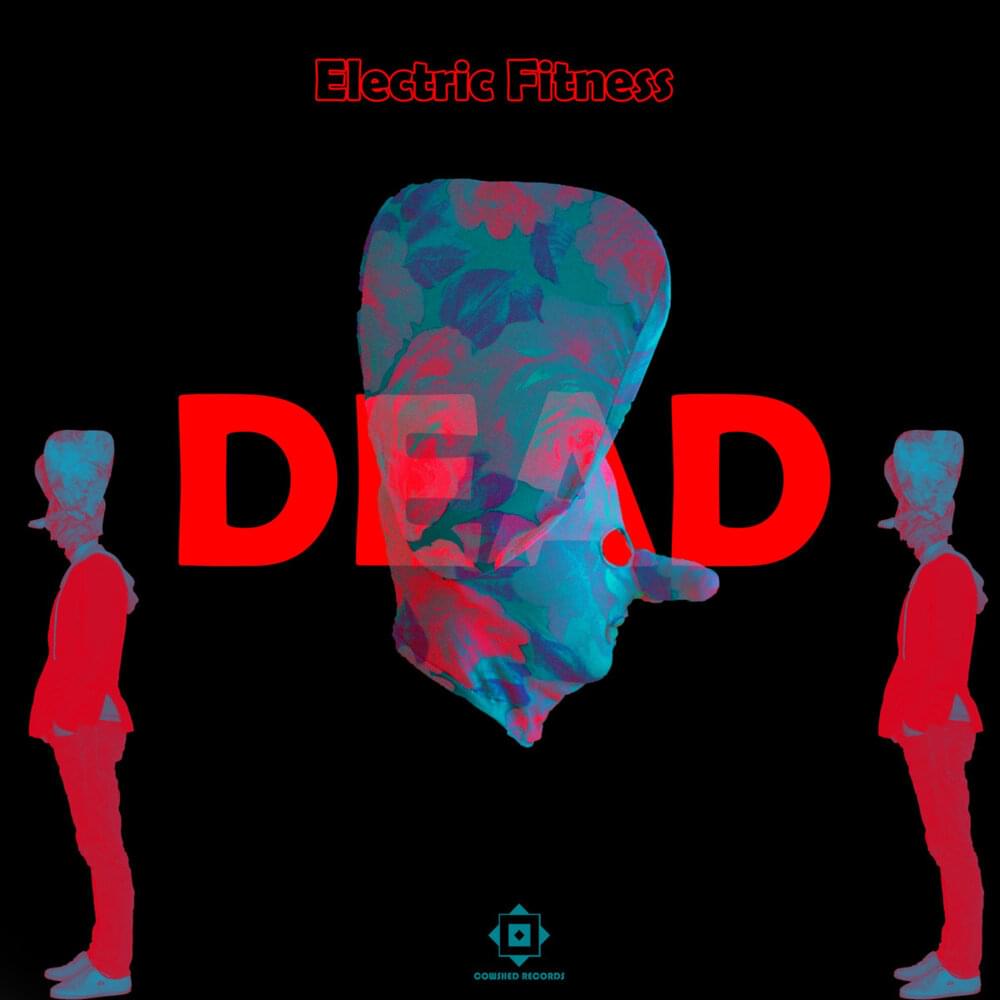 Album cover art for "Dead" by Electric Fitness
