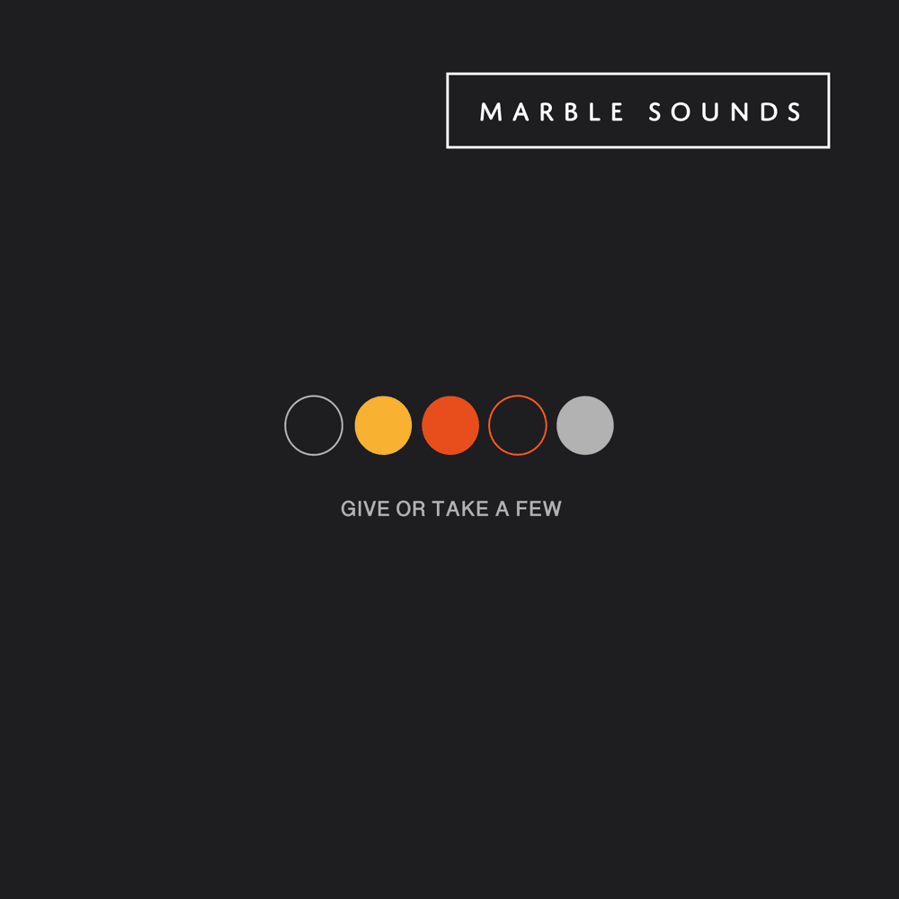 Album cover art for "Give or Take a Few" by Marble Sounds