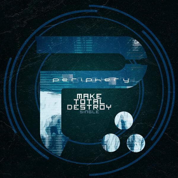 Album cover art for "Make Total Destroy" by Periphery