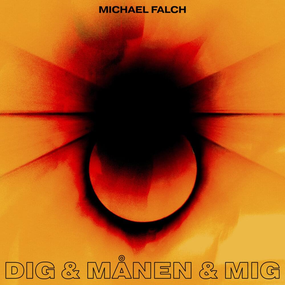 Album cover art for "Dig & Månen & Mig" by Michael Falch