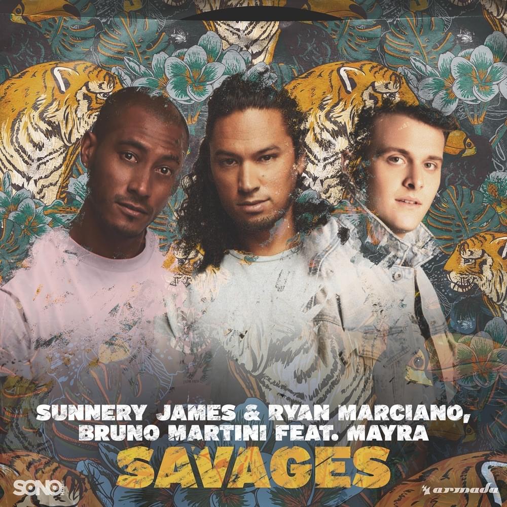 Savages by Sunnery James & Ryan Marciano