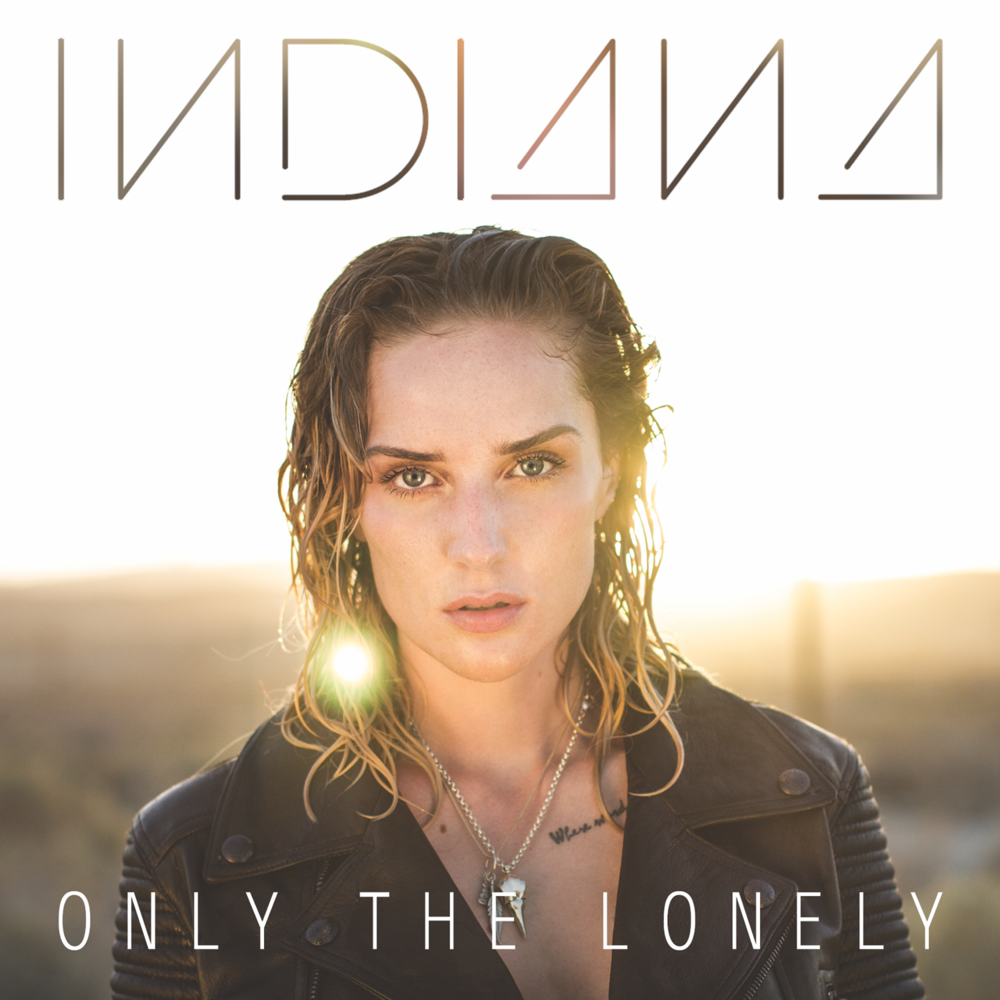 Only the Lonely by Indiana