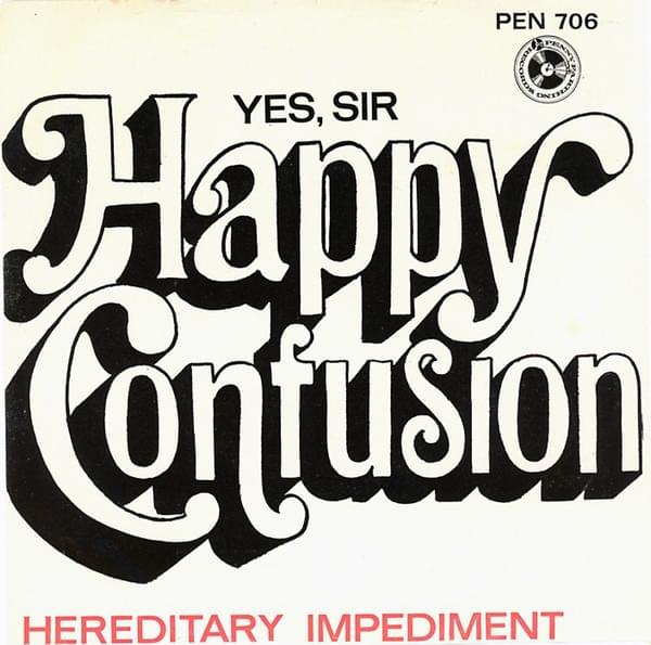 Album cover art for "Hereditary Impediment" by Happy Confusion & Mark Wirtz
