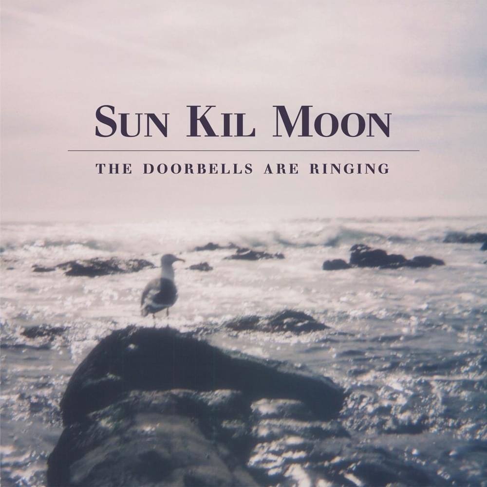 Album cover art for "The Doorbells Are Ringing" by Sun Kil Moon