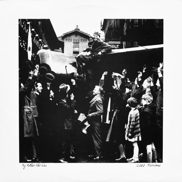 Album cover art for "My Mother the War" by 10,000 Maniacs