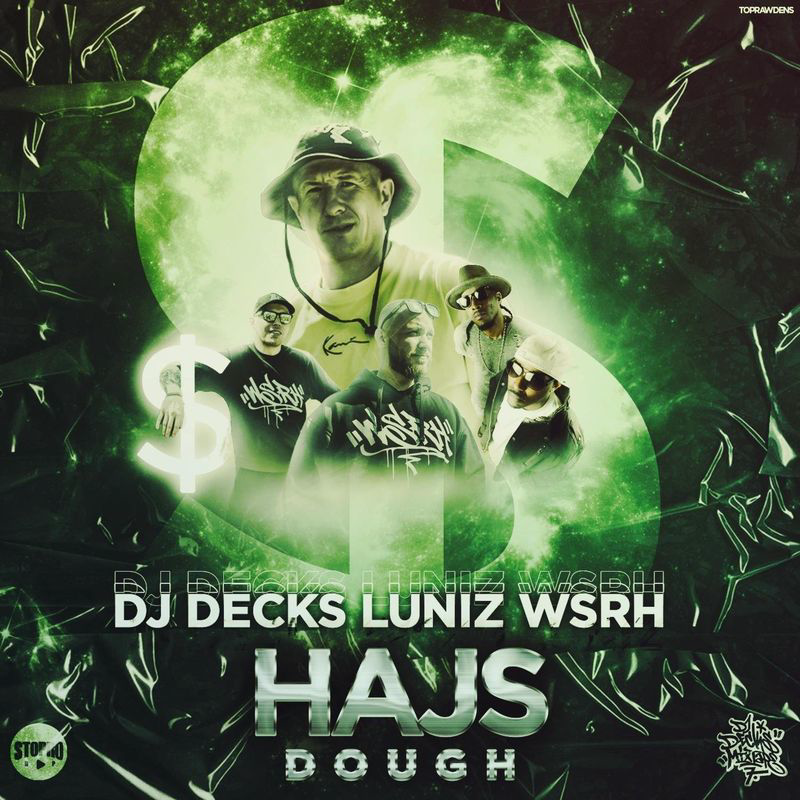 Album cover art for "Hajs/Dough" by DJ Decks & Luniz & WSRH