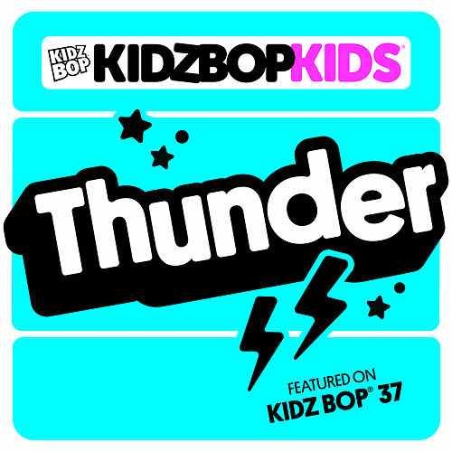 Album cover art for "Thunder" by KIDZ BOP Kids