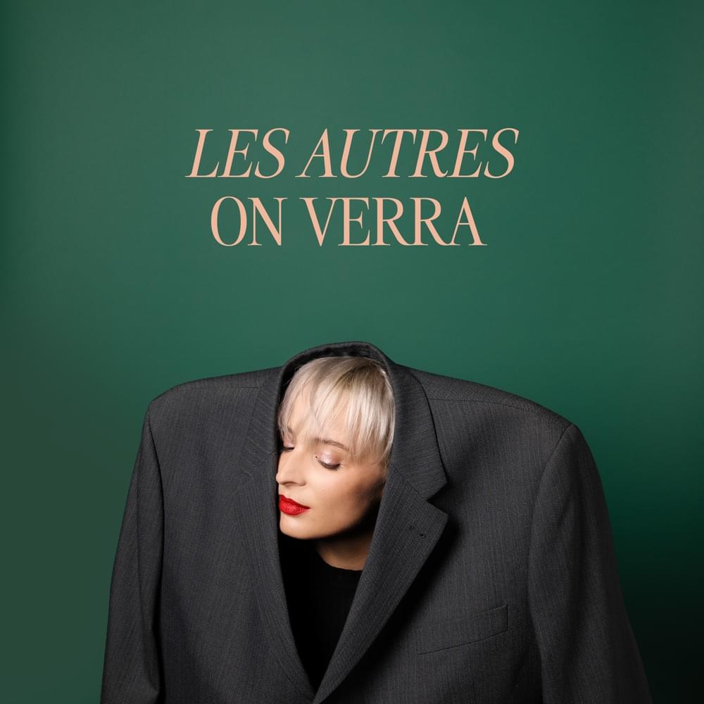 Les autres on verra by Madame Monsieur