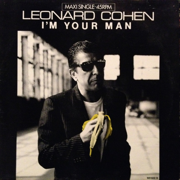 Album cover art for "I’m Your Man" by Leonard Cohen