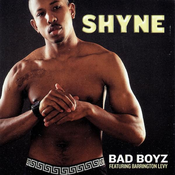 Bad Boyz by Shyne