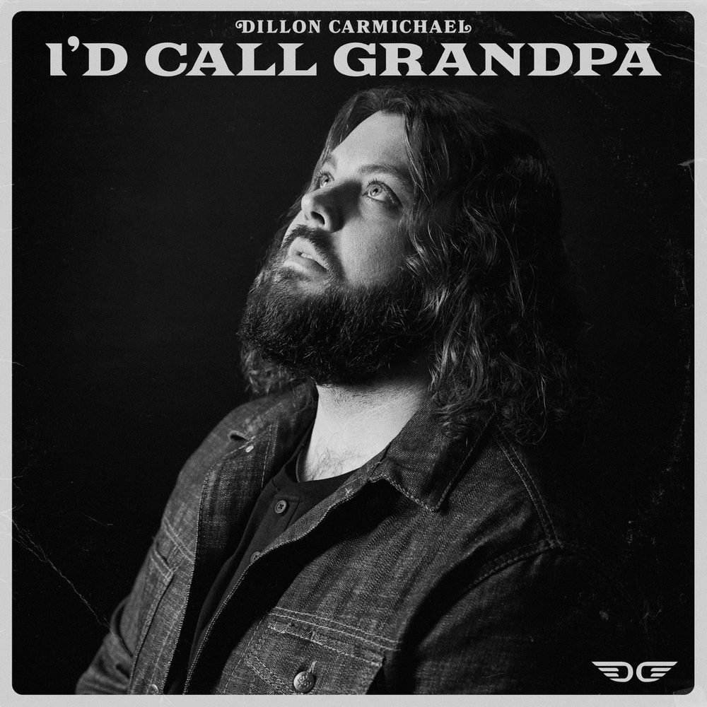Album cover art for "I’d Call Grandpa" by Dillon Carmichael