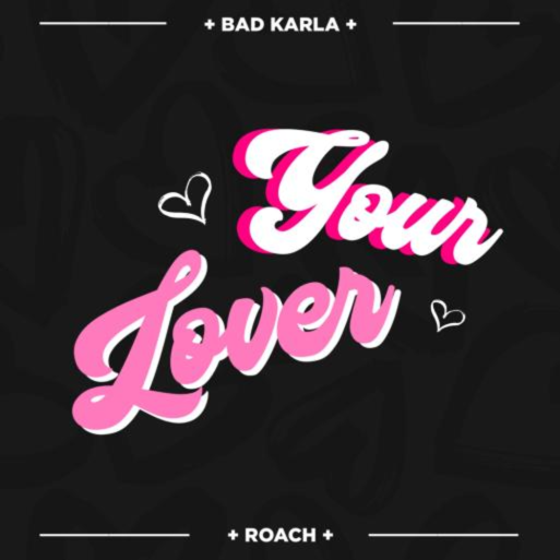 Your lover (remix instrumental) by ​​bad Karla