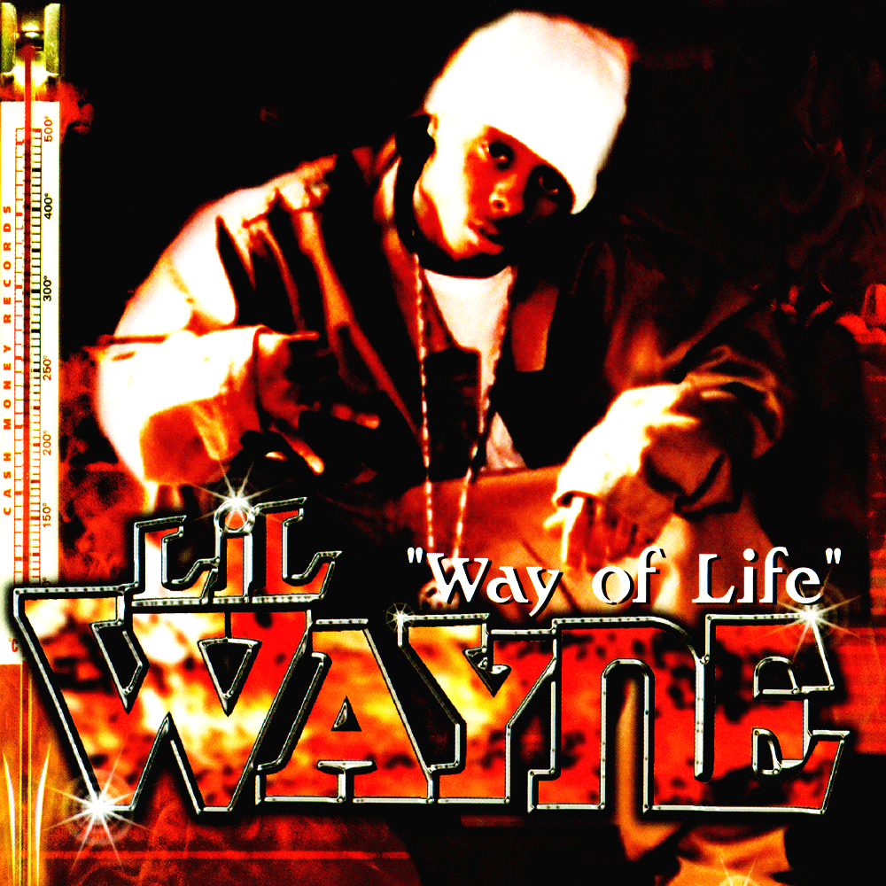 Album cover art for "Way of Life" by Lil Wayne & Big Tymers & TQ