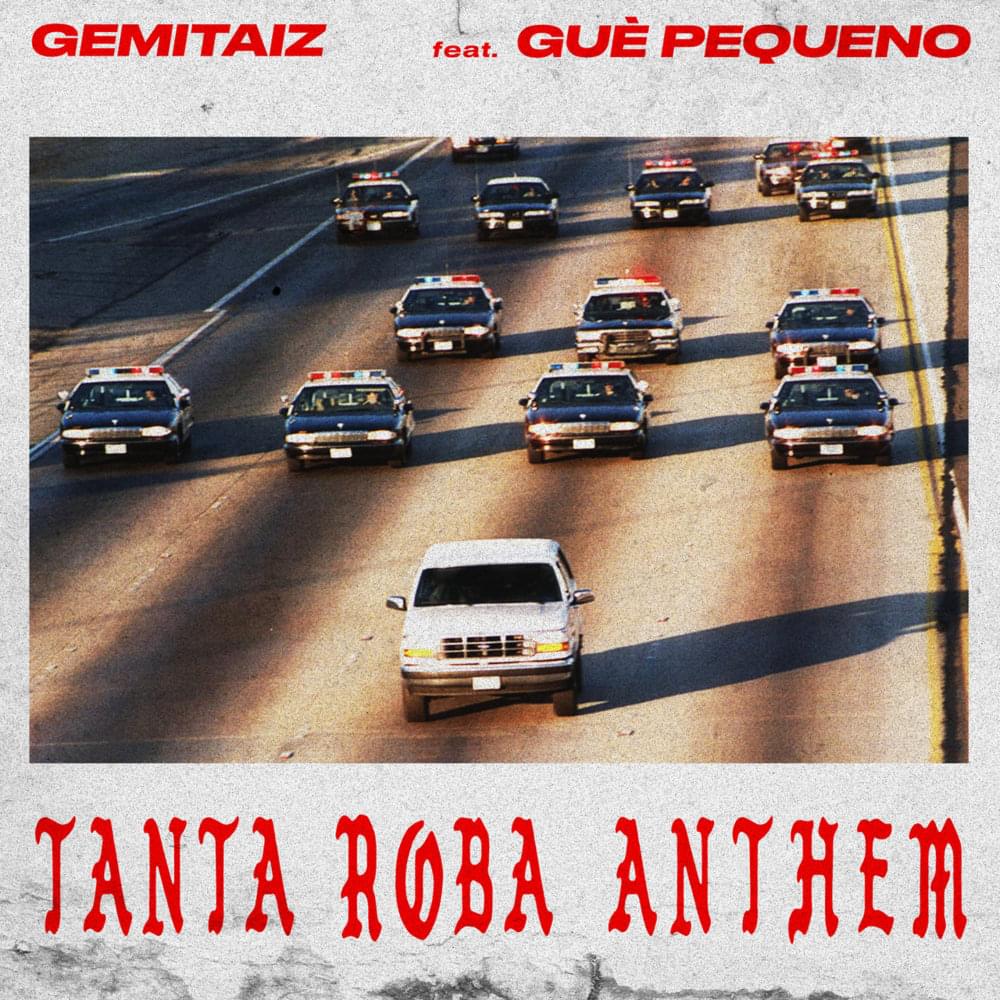 Album cover art for "Tanta Roba Anthem" by Gemitaiz & Guè