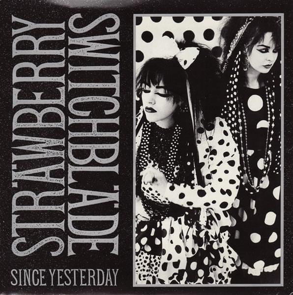 Album cover art for "Since Yesterday" by Strawberry Switchblade