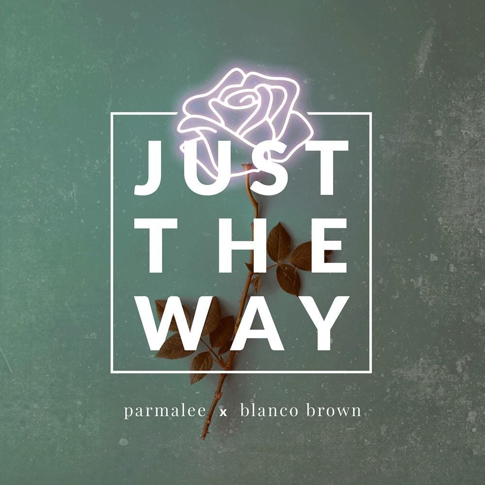 Just The Way by Parmalee