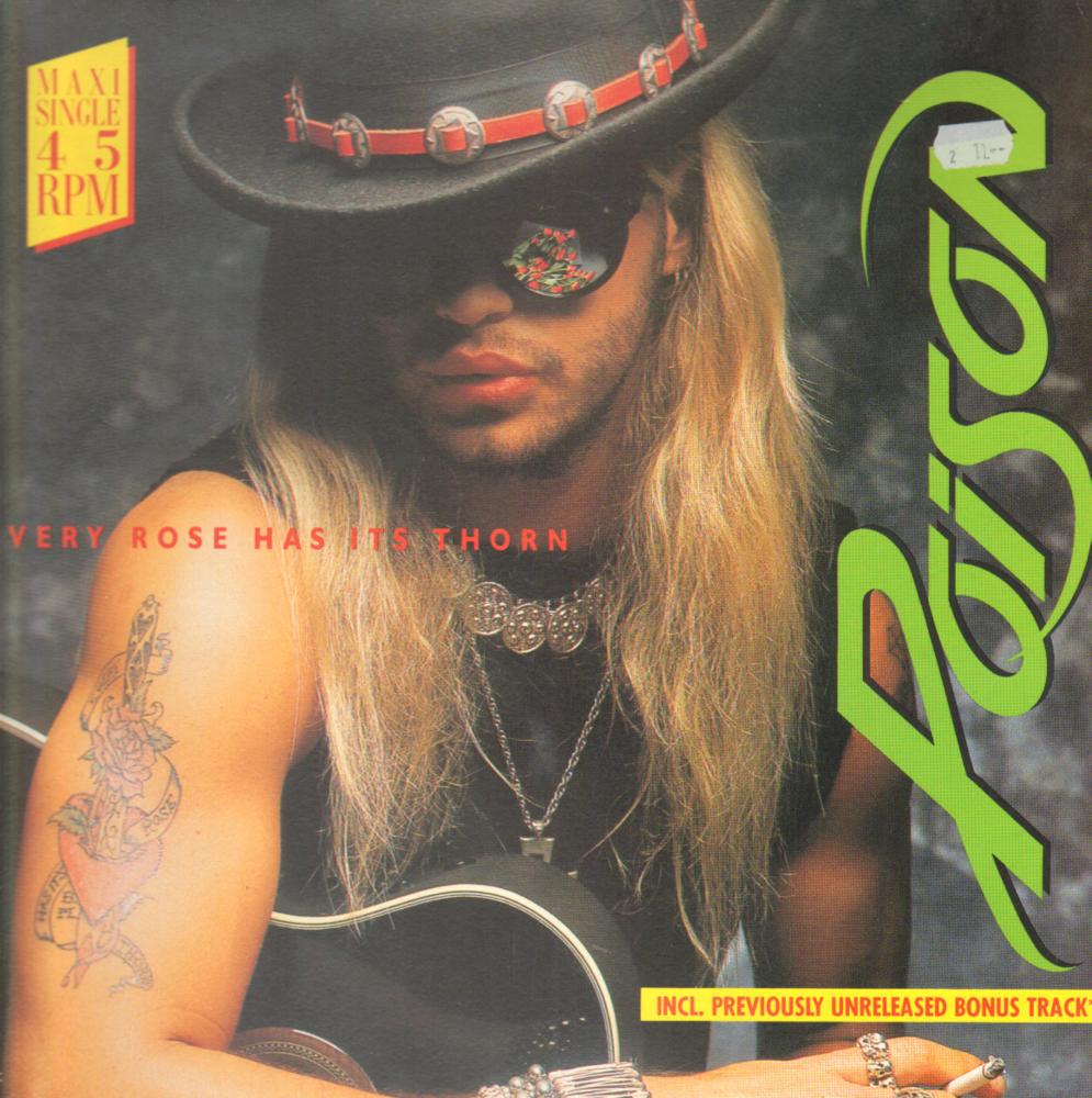 Every Rose Has Its Thorn by Poison