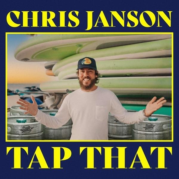 Album cover art for "Tap That" by Chris Janson