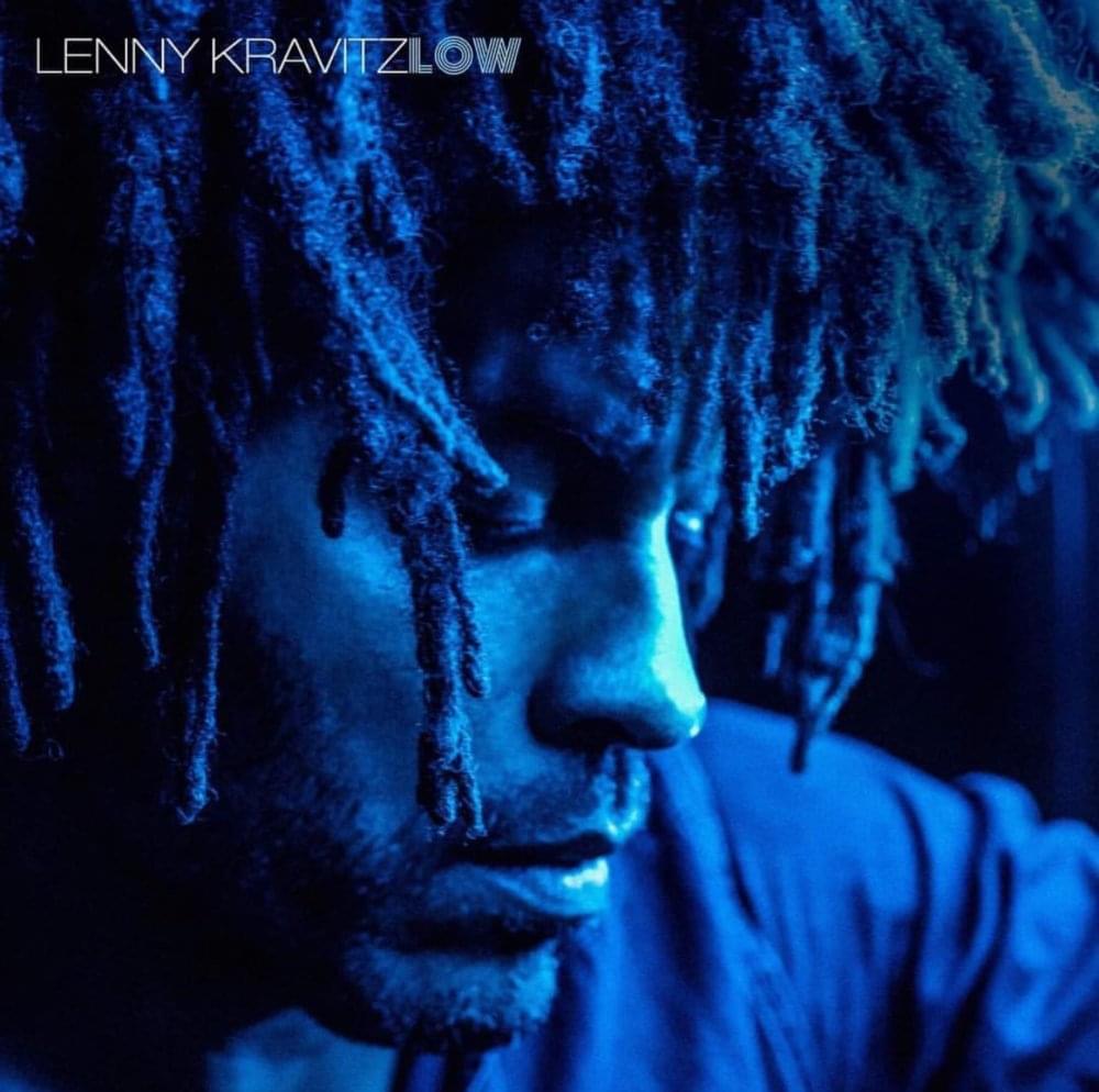 Low by Lenny Kravitz