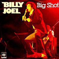 Album cover art for "Big Shot" by Billy Joel