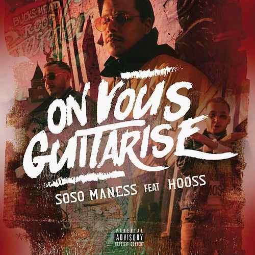 Album cover art for "On vous guitarise" by Soso Maness & Hooss
