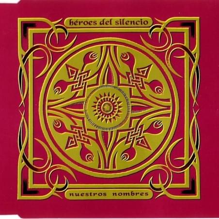 Album cover art for "Nuestros Nombres" by Héroes Del Silencio