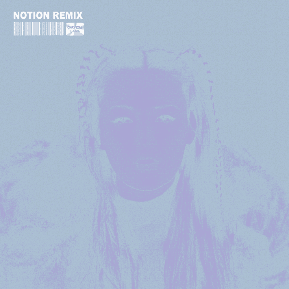 Album cover art for "The Days (NOTION Remix)" by Chrystal