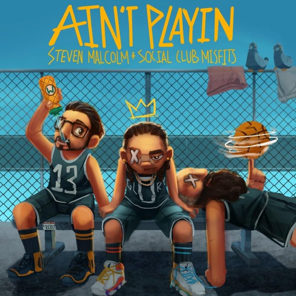 Album cover art for "Ain’t Playin’" by Steven Malcolm & Social Club Misfits