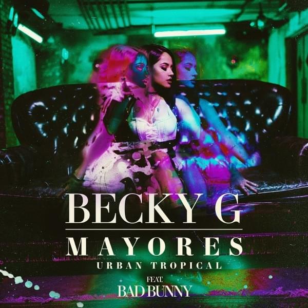 Album cover art for "Mayores (Urban Tropical)" by Becky G & EARCANDY