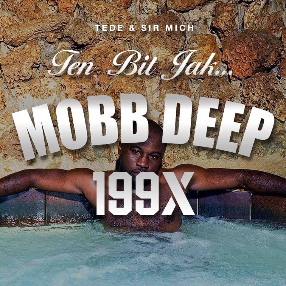 Album cover art for "Ten Bit Jak Mobb Deep (199X)" by Tede