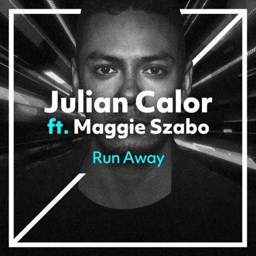 Album cover art for "Run Away" by Julian Calor & Maggie Szabo