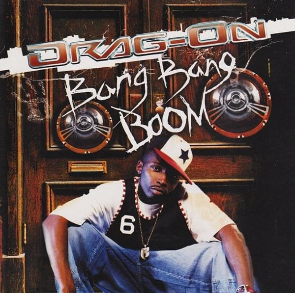 Album cover art for "Bang Bang Boom" by Drag-On & Swizz Beatz