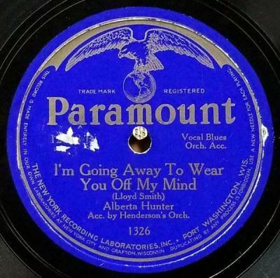 Album cover art for "I’m Going Away To Wear You Off My Mind (Paramount 12019)" by Alberta Hunter