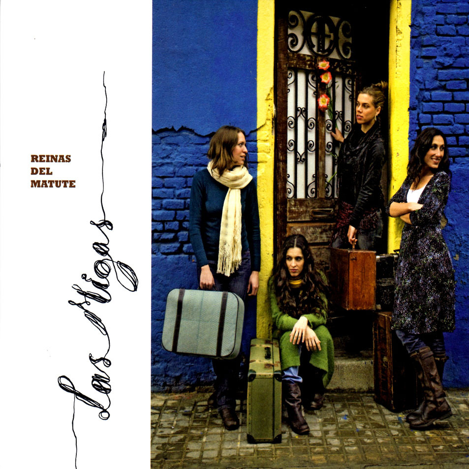 Las reinas del matute by Las Migas