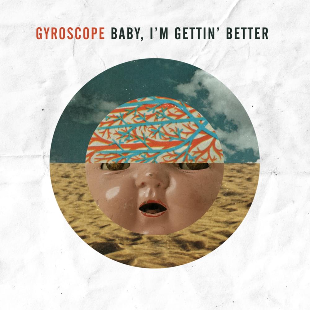 Album cover art for "Baby, I’m Gettin’ Better" by triple j