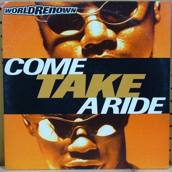 Come Take A Ride by World Renown