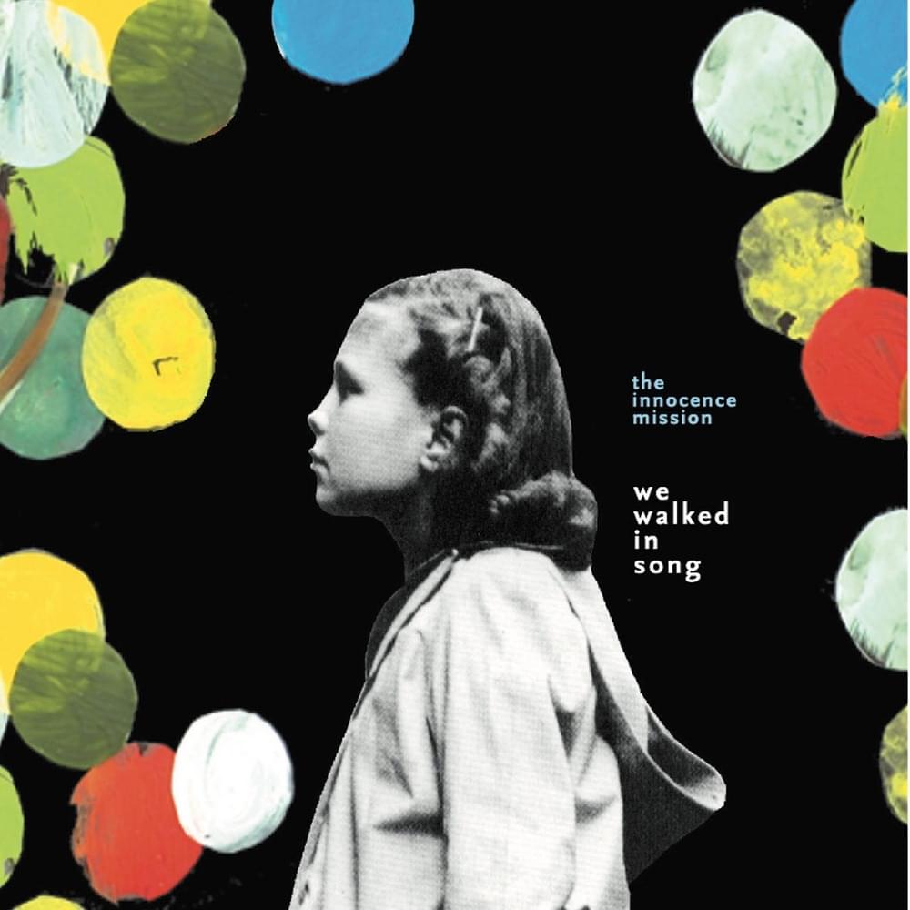 Happy Birthday by The Innocence Mission