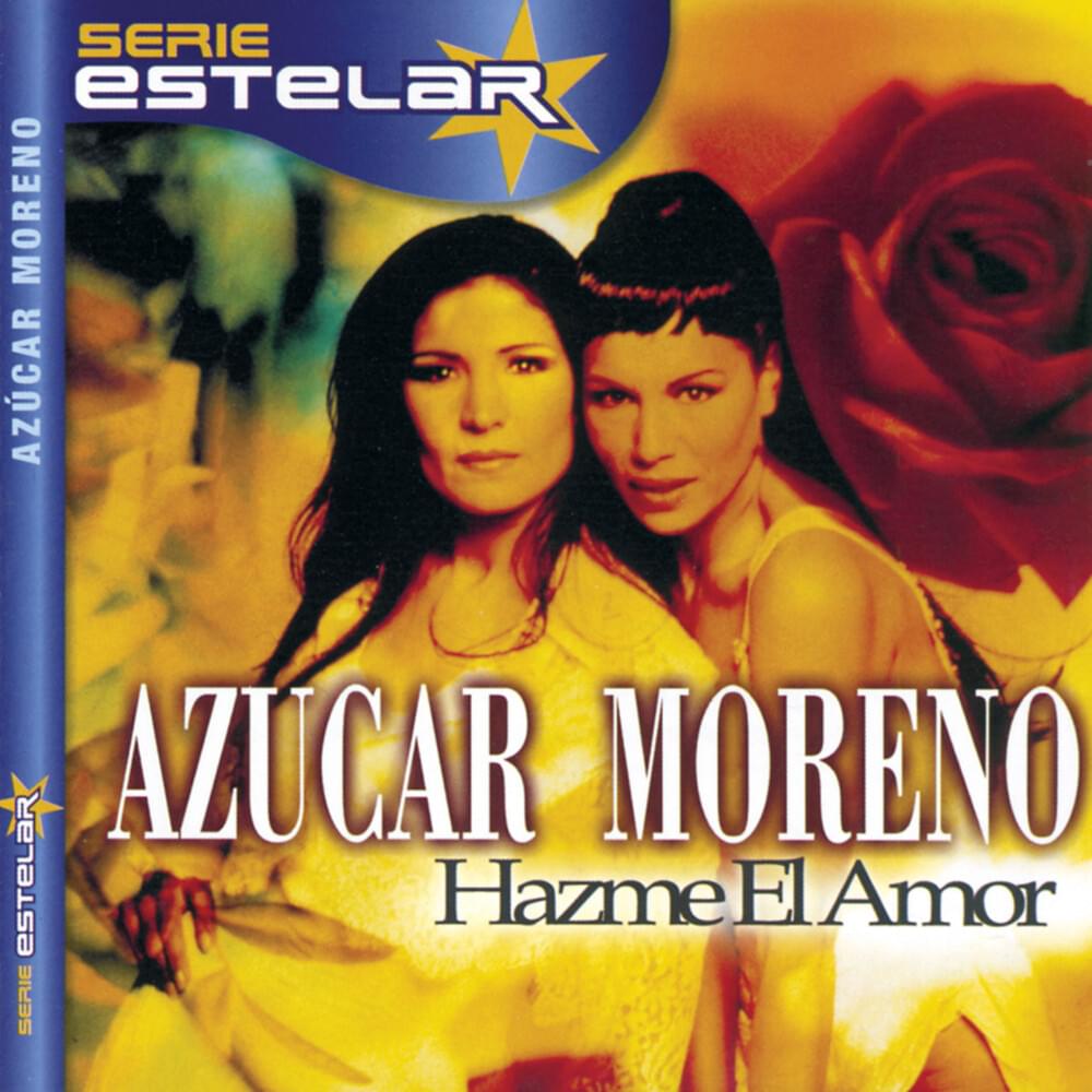 Nadie Como Tú by Azúcar Moreno