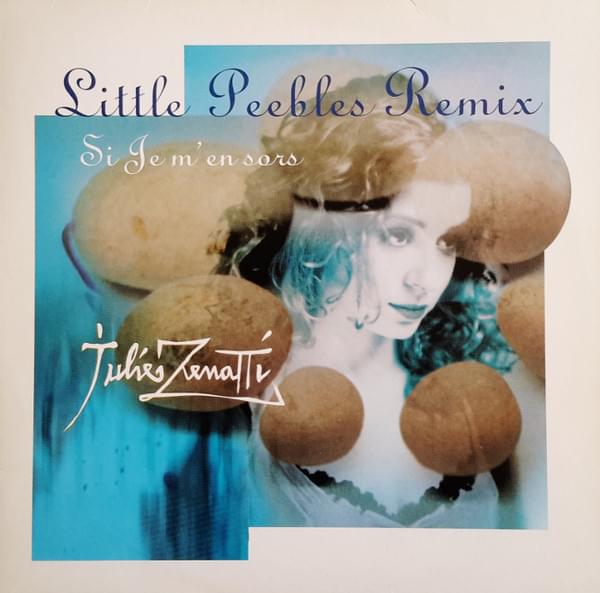 Album cover art for "Si je m’en sors (Little Peebles Remix)" by Julie Zenatti