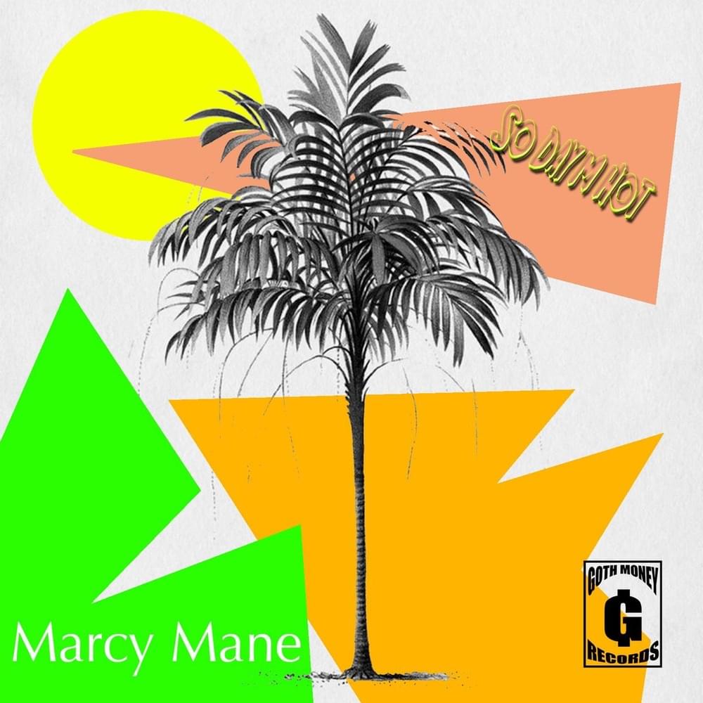 Album cover art for "So da​¥​m Hot" by Marcy Mane