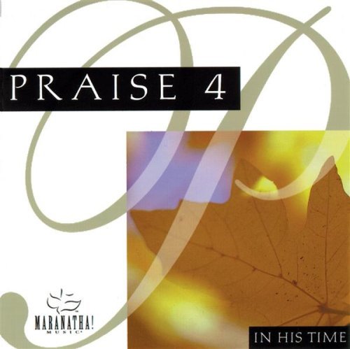 In His Time by The Maranatha Singers
