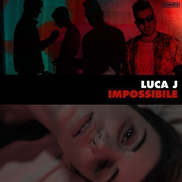 Album cover art for "Impossibile" by Luca J