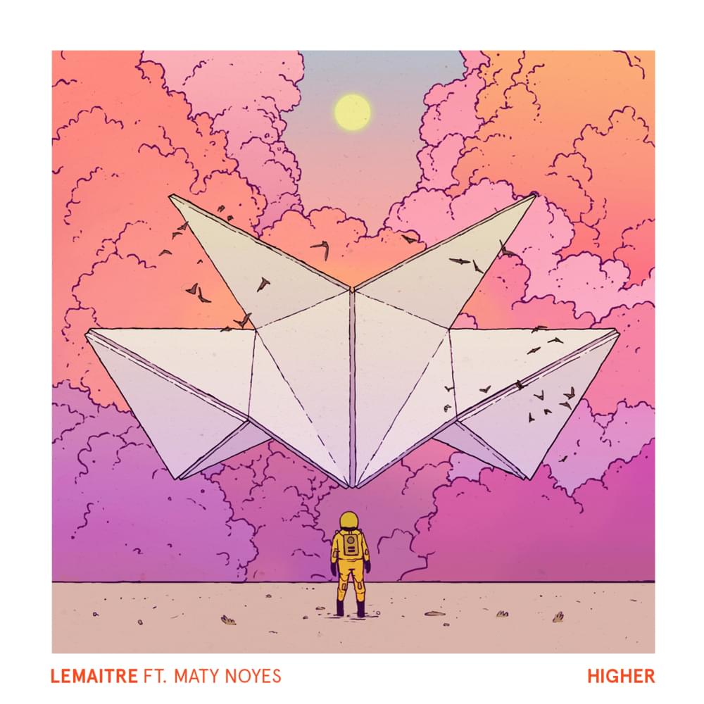 Higher by Lemaitre