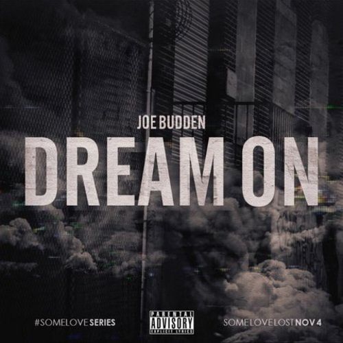 Album cover art for "Dream On" by Joe Budden