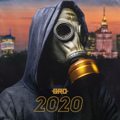 Album cover art for "2020" by B.R.O (POL)