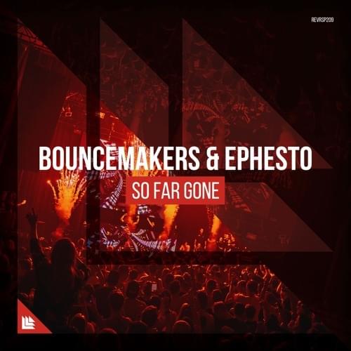 Album cover art for "So Far Gone" by BounceMakers